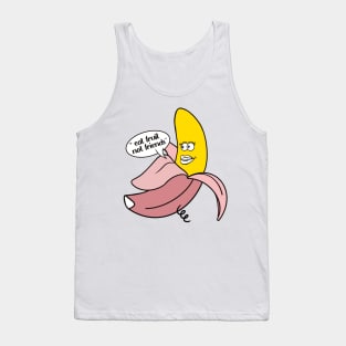 Banana in a pink pig onesie saying ''Eat fruit not friends'' Tank Top